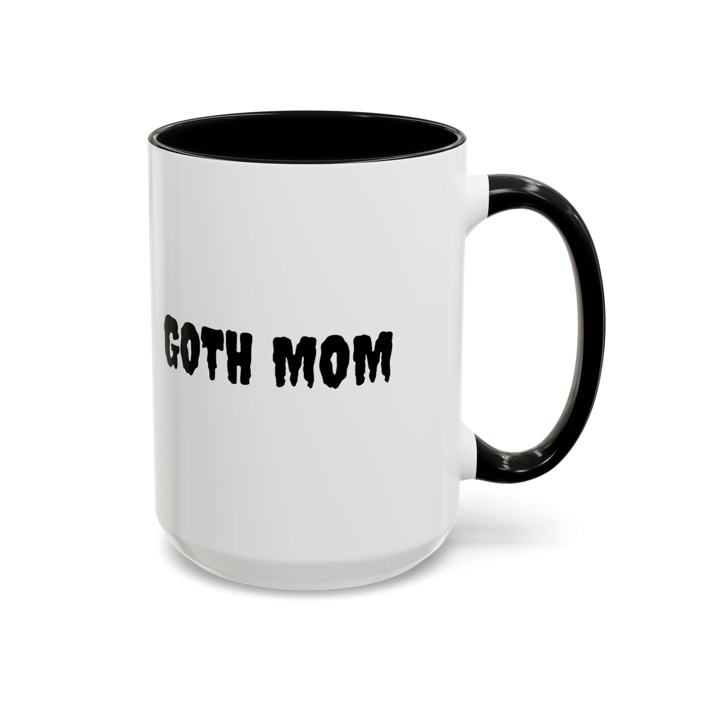 Goth Mom Accent Coffee Mug - Spooky Halloween Drinkware for Every Goth Lover