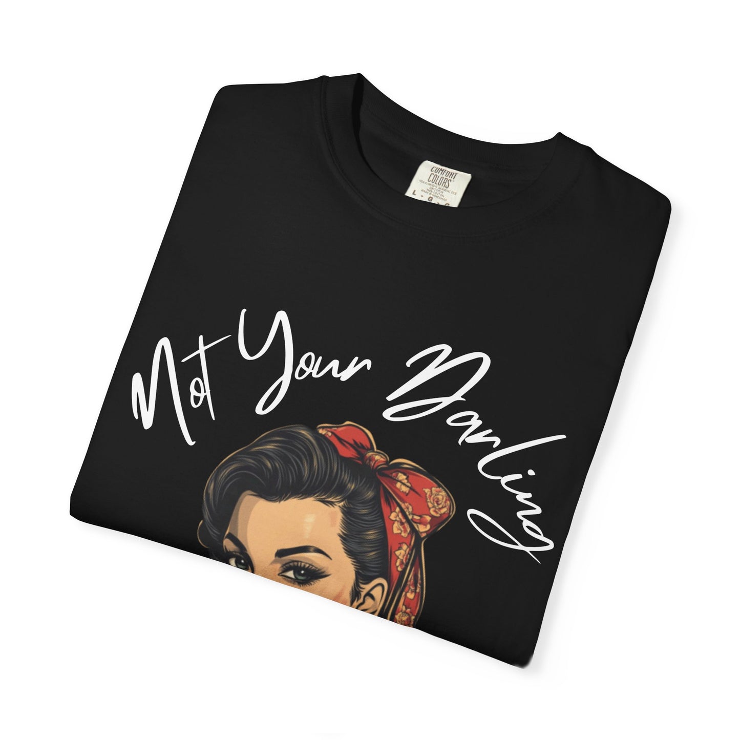 Not Your Darling Graphic Tee